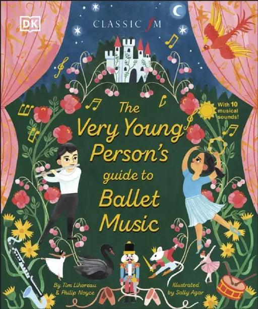 The Very Young Person's Guide to Ballet Music by Philip Noyce