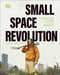 Small Space Revolution by Tayshan Hayden-Smith