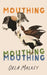 Mouthing by Orla Mackey