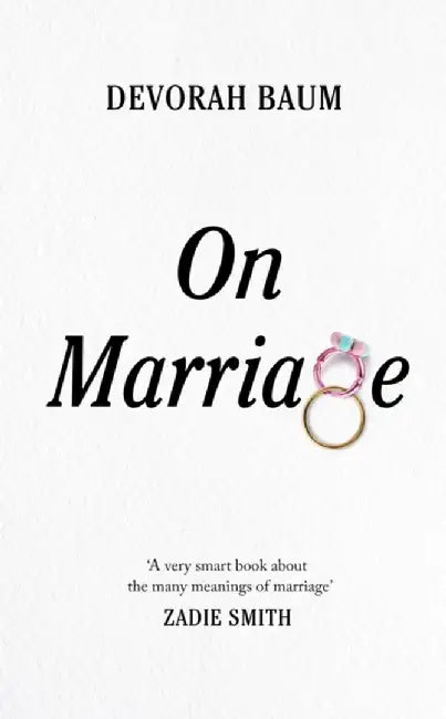 On Marriage by Devorah Baum