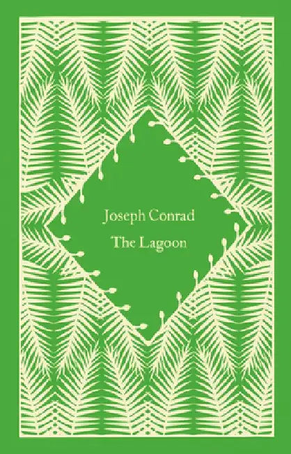 The Lagoon by Joseph Conrad