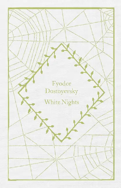 White Nights by Fyodor Dostoyevsky