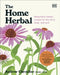 The Home Herbal by Andrew Chevallier