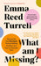 What am I Missing? by Emma Reed Turrell