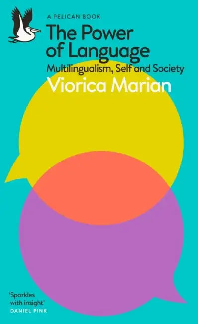 The Power of Language by Viorica Marian