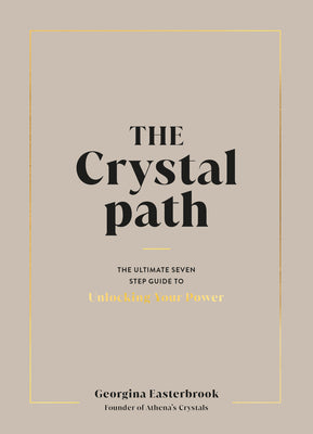 The Crystal Path by Georgina Easterbrook