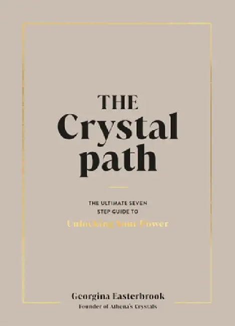 The Crystal Path by Georgina Easterbrook