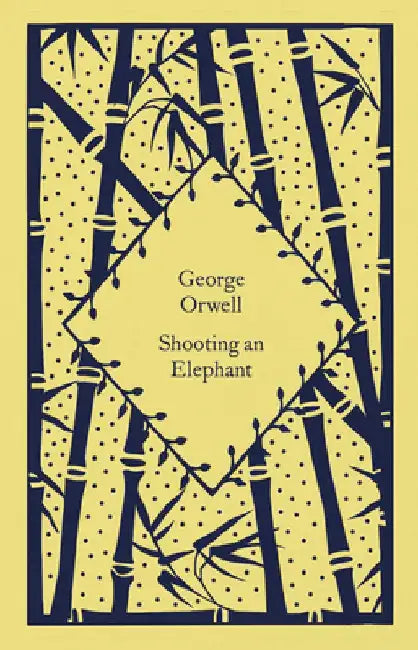 Shooting an Elephant by George Orwell
