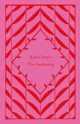 The Awakening by Kate Chopin