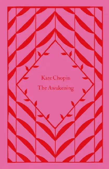 The Awakening by Kate Chopin