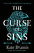 The Curse of Sins by Kate Dramis