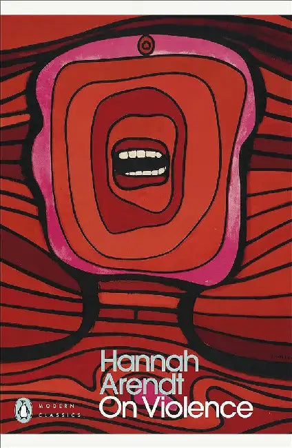 On Violence by Hannah Arendt