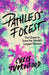 Pathless Forest by Dr Chris Thorogood