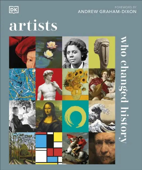 Artists Who Changed History by DK