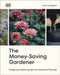 The Money-Saving Gardener by Anya Lautenbach