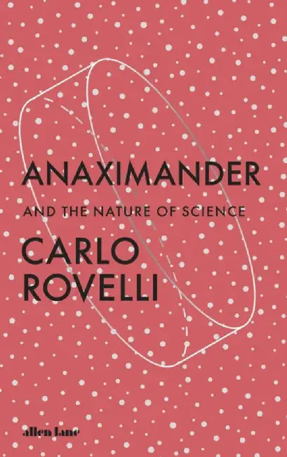 Anaximander by Carlo Rovelli