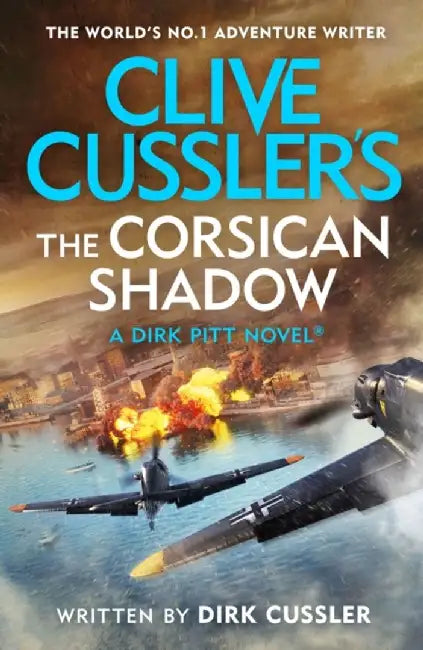 Clive Cussler’s The Corsican Shadow by Dirk Cussler