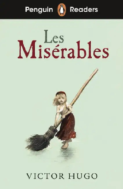 Penguin Readers Level 4: Les Miserables (ELT Graded Reader) by Victor Hugo