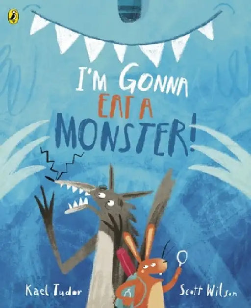 I'm Gonna Eat a Monster! by Kael Tudor