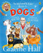 The Ultimate Kids' Guide to Dogs: Everything You Need to Know to Be a Dog's Best Friend by Graeme Hall