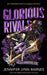 Glorious Rivals by Barnes Jennifer Lynn