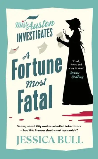 A Fortune Most Fatal by Jessica Bull