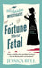 A Fortune Most Fatal by Jessica Bull