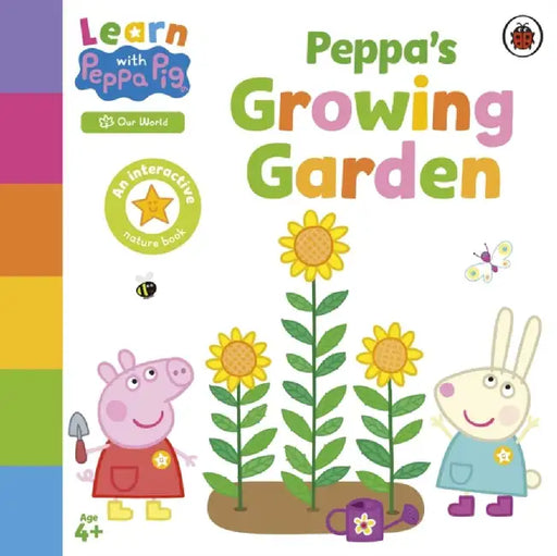 Learn with Peppa: Peppa’s Growing Garden by Peppa Pig