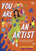 You Are An Artist by Aurelia Durand