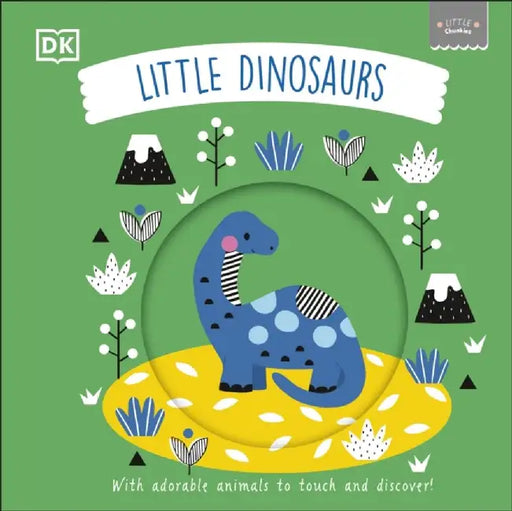 Little Chunkies: Little Dinosaurs by DK