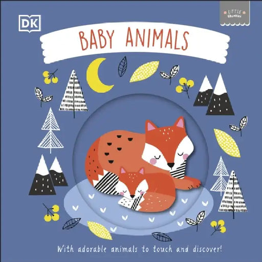 Little Chunkies: Baby Animals by DK