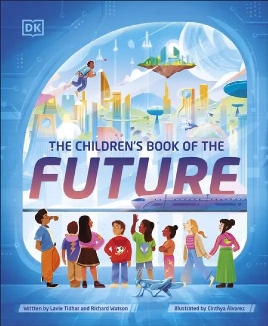 The Children's Book of the Future by Lavie Tidhar