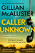 Caller Unknown by Gillian McAllister