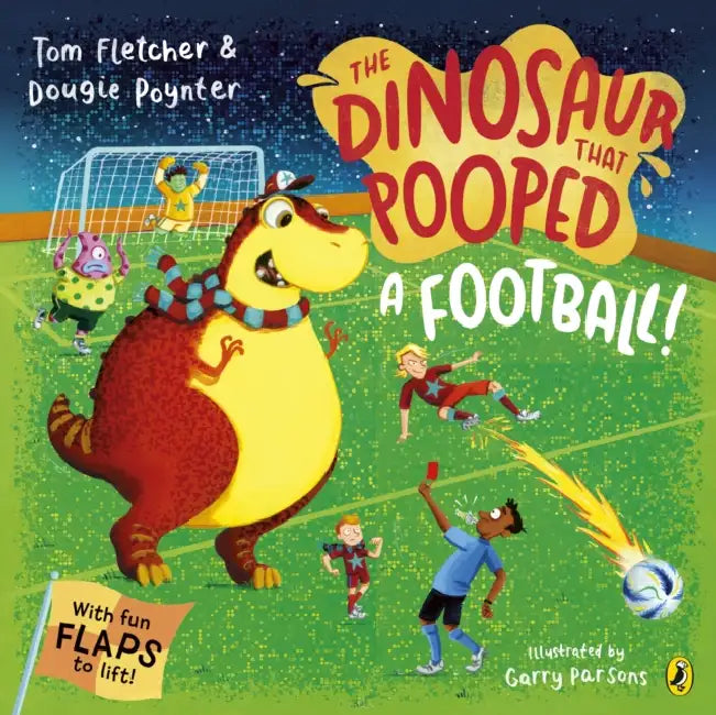 The Dinosaur that Pooped A Football by Tom Fletcher