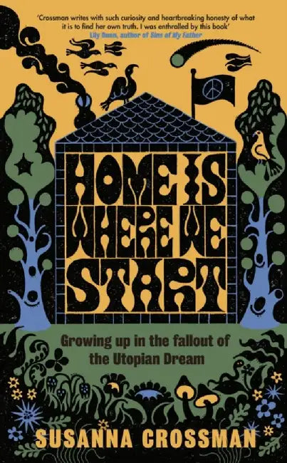Home Is Where We Start by Susanna Crossman