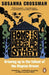 Home Is Where We Start: Growing Up in the Fallout of the Utopian Dream by Susanna Crossman