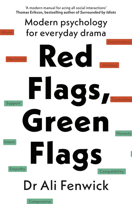 Red Flags, Green Flags: Modern Psychology for Everyday Drama