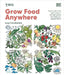 RHS Grow Food Anywhere by Lucy Chamberlain