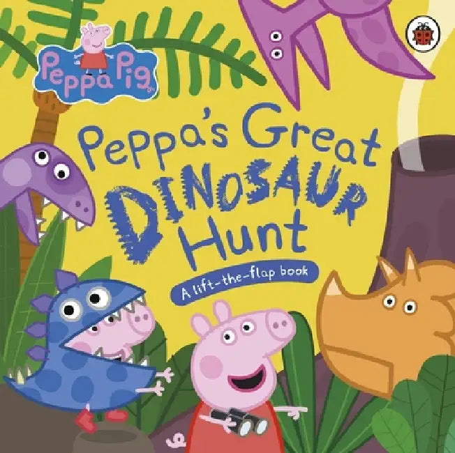 Peppa Pig: Peppa’s Great Dinosaur Hunt by Peppa Pig