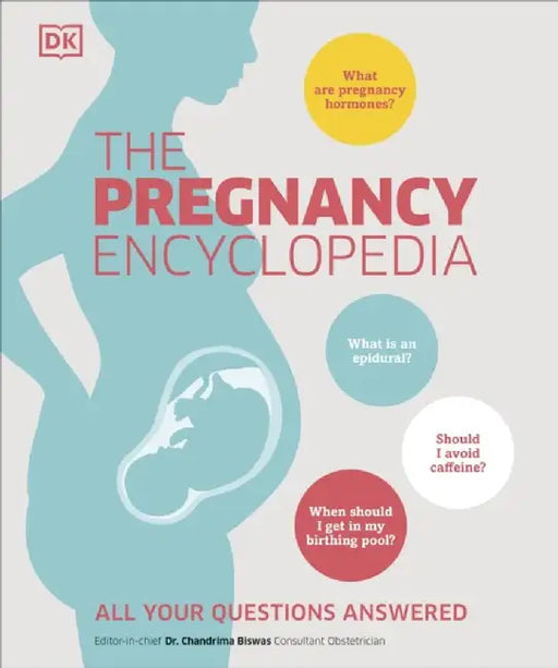The Pregnancy Encyclopedia by DK