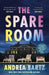 The Spare Room by Andrea Bartz