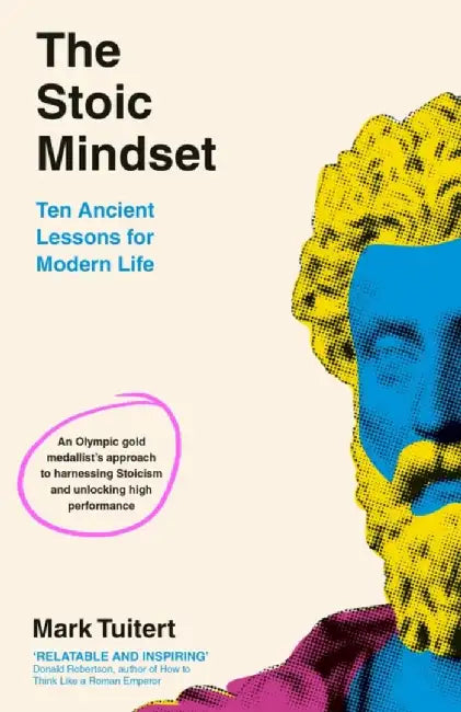 The Stoic Mindset by Mark Tuitert