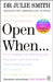 Open When…: A Companion for Life’s Twists & Turns by Julie Smith