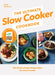 The Ultimate Slow Cooker Cookbook by Clare Andrews