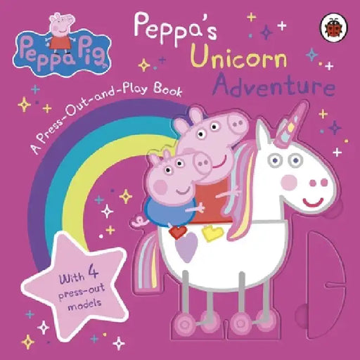 Peppa Pig: Peppa’s Unicorn Adventure: A Press-Out-and-Play Book by Peppa Pig
