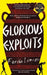 Glorious Exploits by Ferdia Lennon
