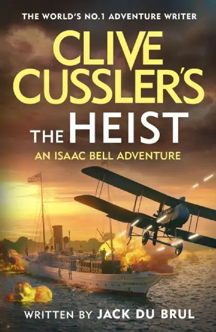 Clive Cussler's The Heist by Jack du Brul