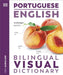 Portuguese English Bilingual Visual Dictionary by DK
