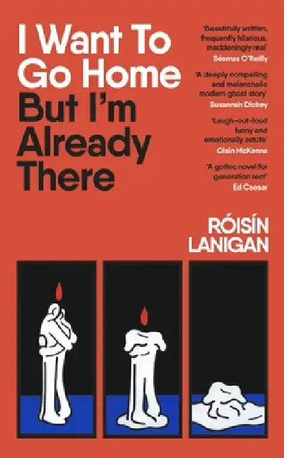 I Want To Go Home But I'm Already There (9780241668535) by Roisin ...