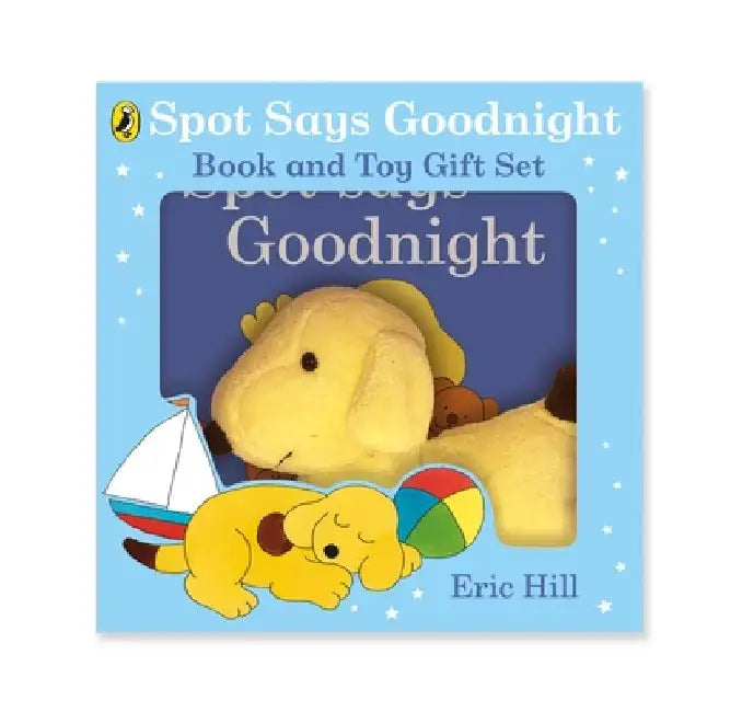 Spot Says Goodnight: Book & Toy Gift Set by Eric Hill